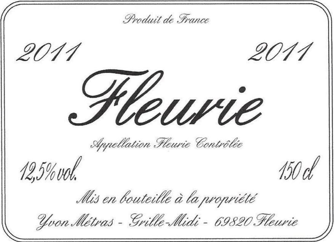 Yvon Metras Fleurie Vieilles Vignes 2011 Front Label
