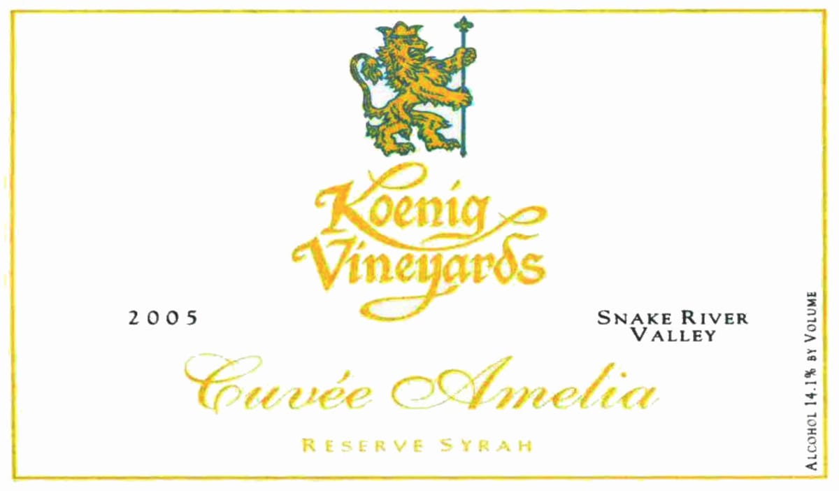 Koenig Distillery and Winery Cuvee Amelia Reserve Syrah 2005 Front Label