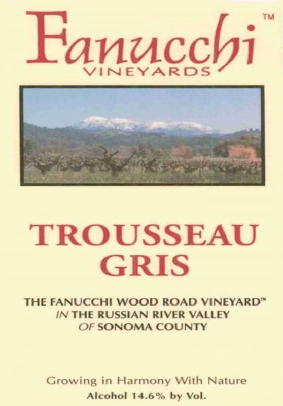 Fanucchi Russian River Valley Trousseau Gris 2004 Front Label