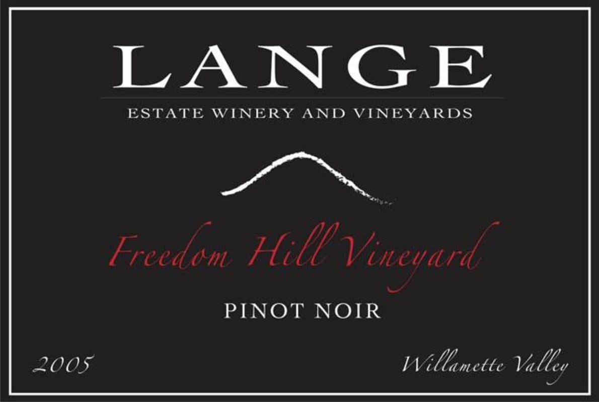 Lange Winery Freedom Hill Vineyard Pinot Noir 2005 Front Label