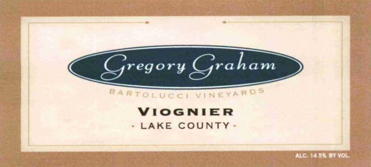 Gregory Graham Bartolucci Vineyard Viognier 2006 Front Label