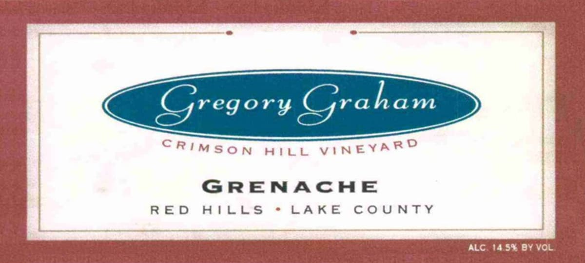 Gregory Graham Crimson Hill Vineyard Grenache 2006 Front Label