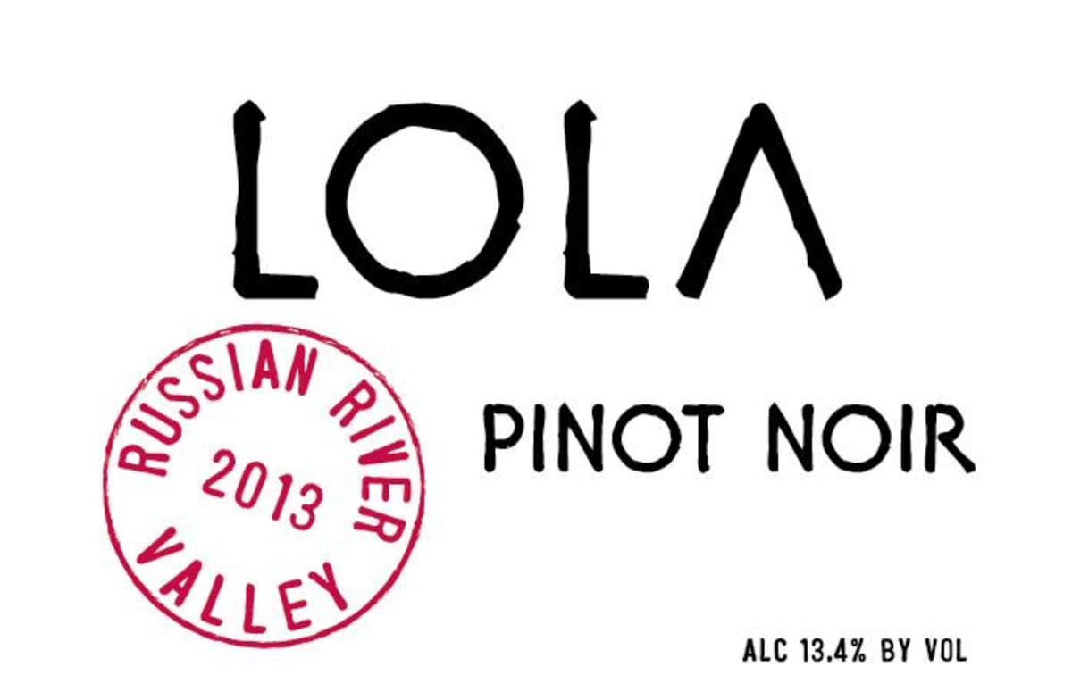 LOLA Wines Russian River Valley Pinot Noir 2013 Front Label