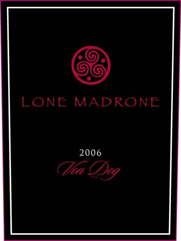 Lone Madrone Von Dog 2006 Front Label