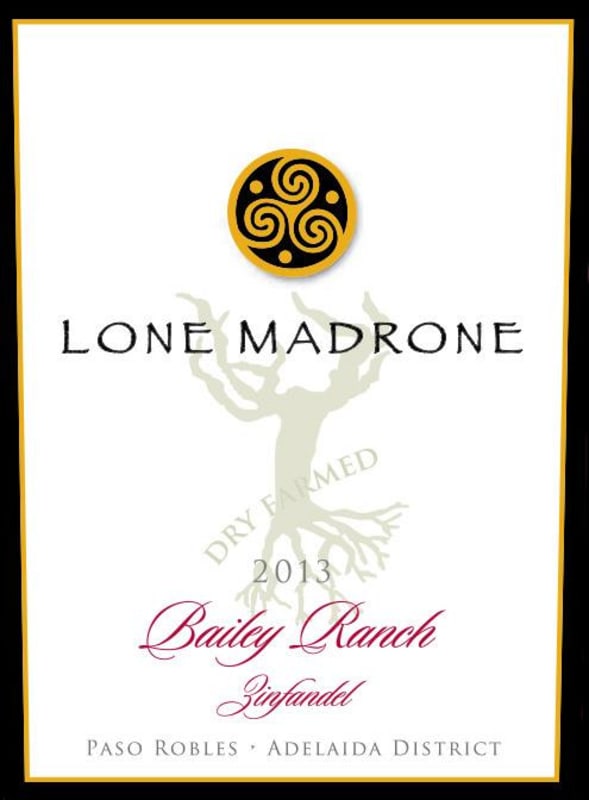 Lone Madrone Bailey Ranch Zinfandel 2013 Front Label