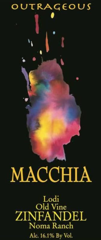 Macchia Winery Noma Ranch Outrageous Old Vine Zinfandel 2012 Front Label