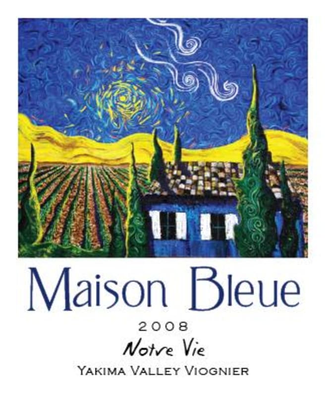Maison Bleue Winery Notre Vie Viognier 2008 Front Label