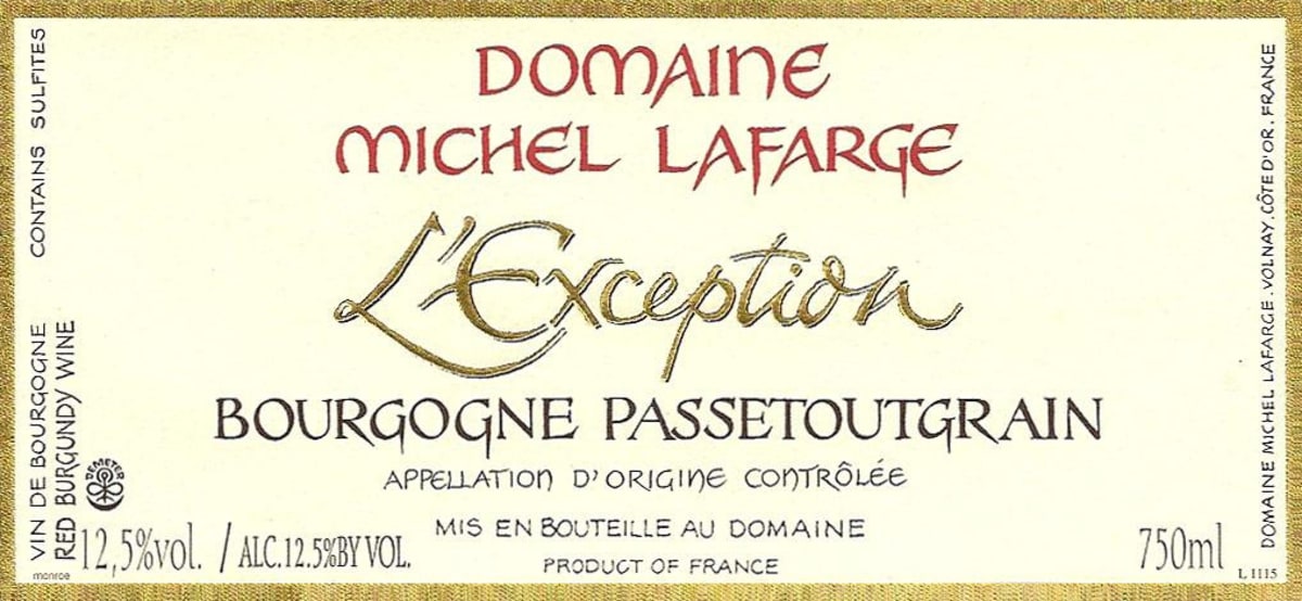 Domaine Michel Lafarge Bourgogne Passetoutgrain L'Exception 2005 Front Label