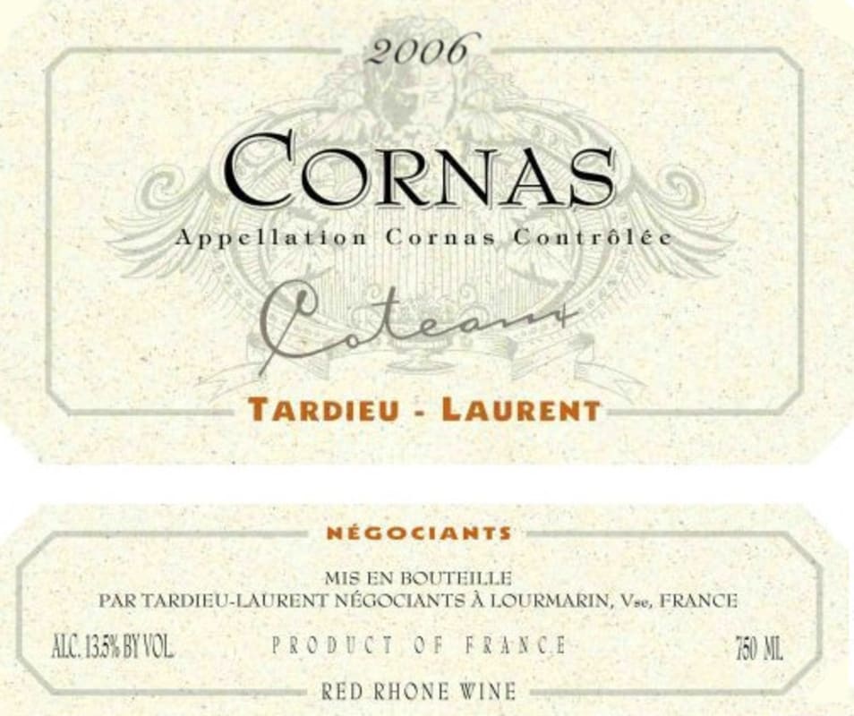 Tardieu-Laurent Cornas Coteaux 2006 Front Label