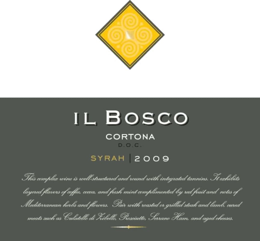 Tenimenti Luigi d'Alessandro Cortona Il Bosco Syrah 2009 Front Label