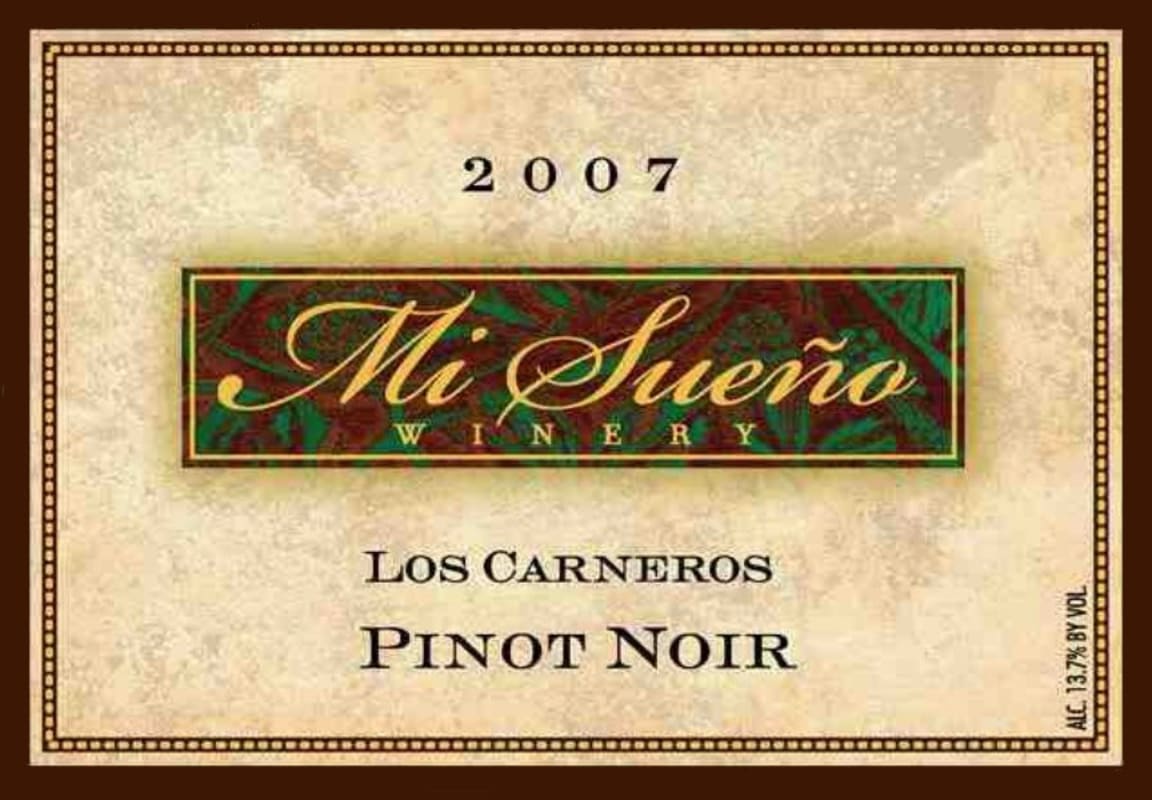Mi Sueno Winery Los Carneros Pinot Noir 2007 Front Label