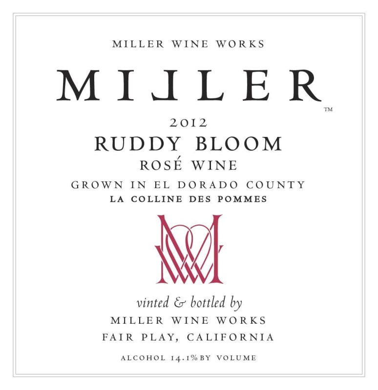 Miller Wine Works Ruddy Bloom Rose 2012 Front Label