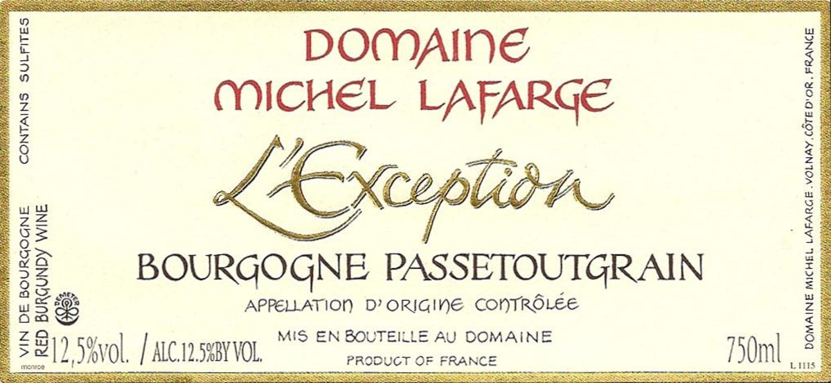 Domaine Michel Lafarge Bourgogne Passetoutgrain L'Exception 2010 Front Label