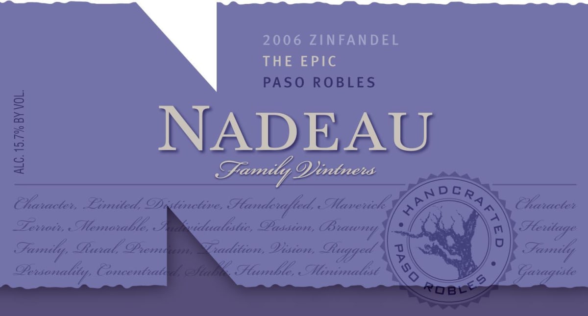 Nadeau Family Vintners The Epic Zinfandel 2006 Front Label