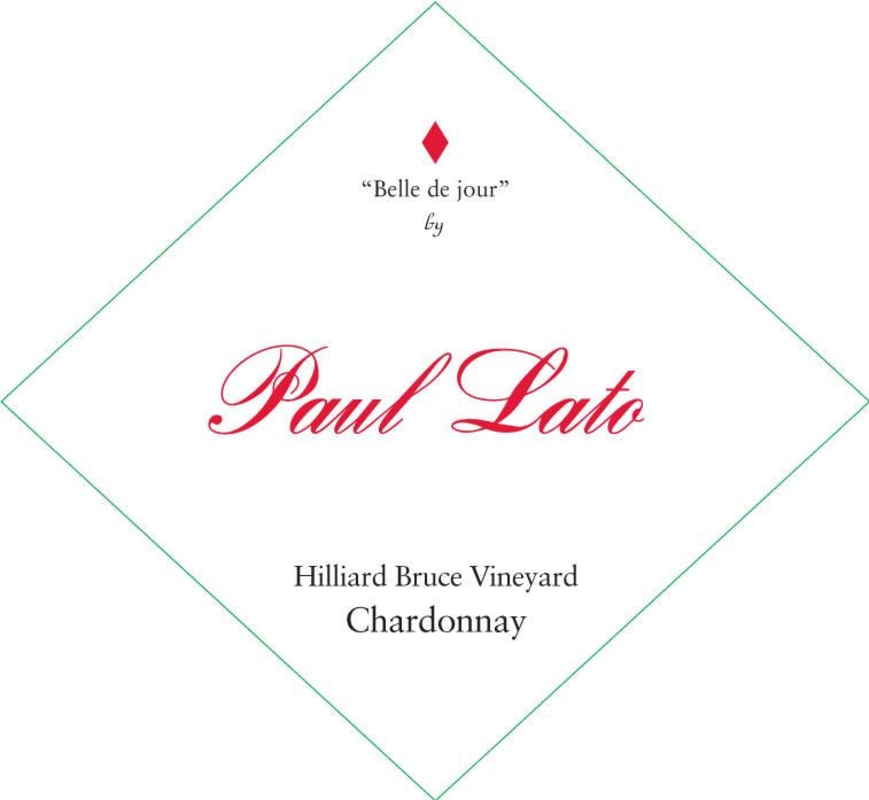 Paul Lato Belle de Jour Hilliard Bruce Vineyard Chardonnay 2012 Front Label