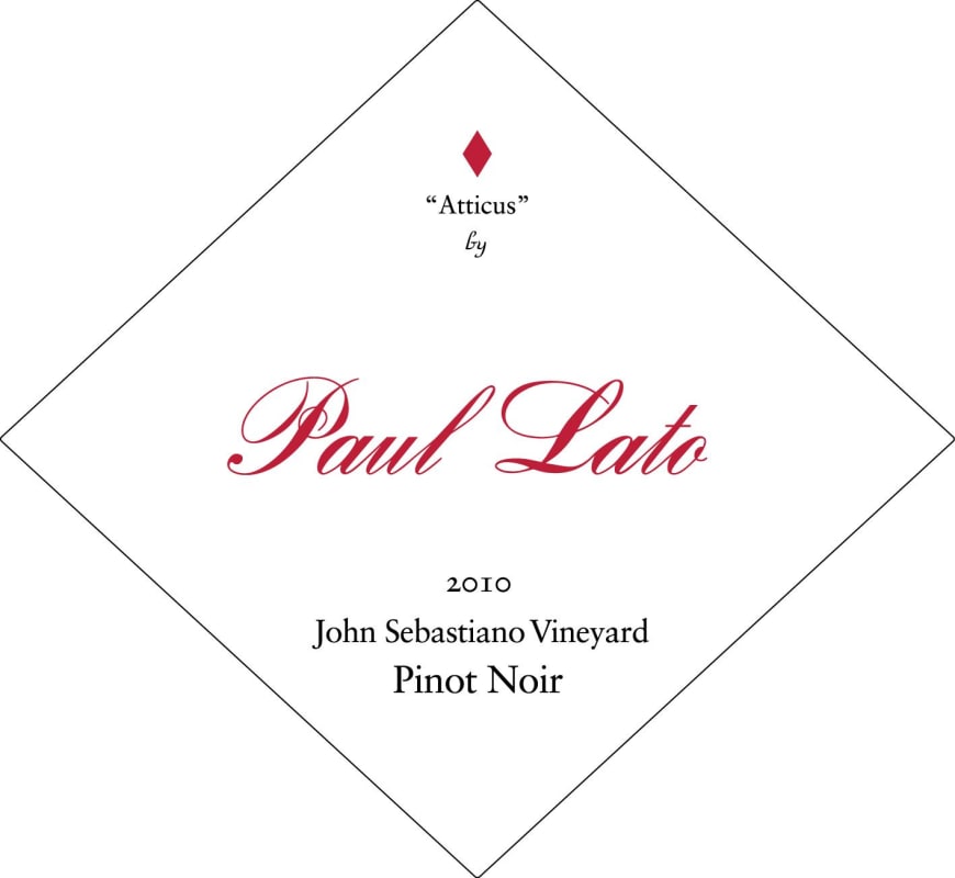 Paul Lato Atticus John Sebastiano Vineyard Pinot Noir 2010 Front Label