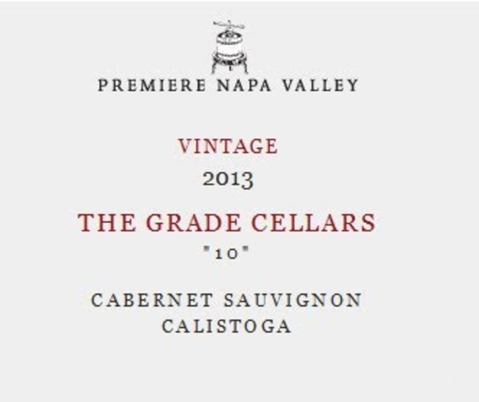 THE GRADE Cellars Ten Cabernet Sauvignon (Premiere Napa Auction) 2013 Front Label