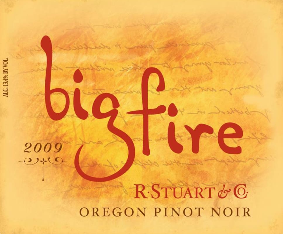 R. Stuart & Co. Big Fire Pinot Noir 2009 Front Label