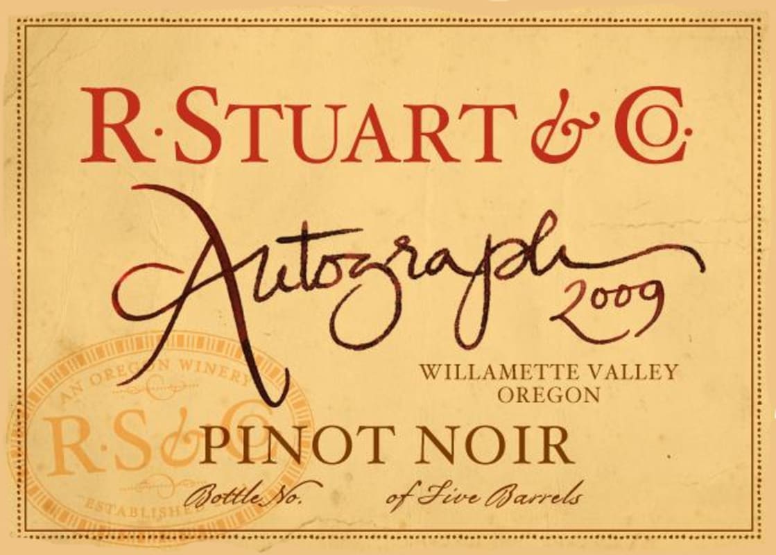 R. Stuart & Co. Autograph Pinot Noir 2009 Front Label
