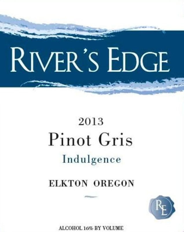 River's Edge Pinot Gris Indulgence 2013 Front Label