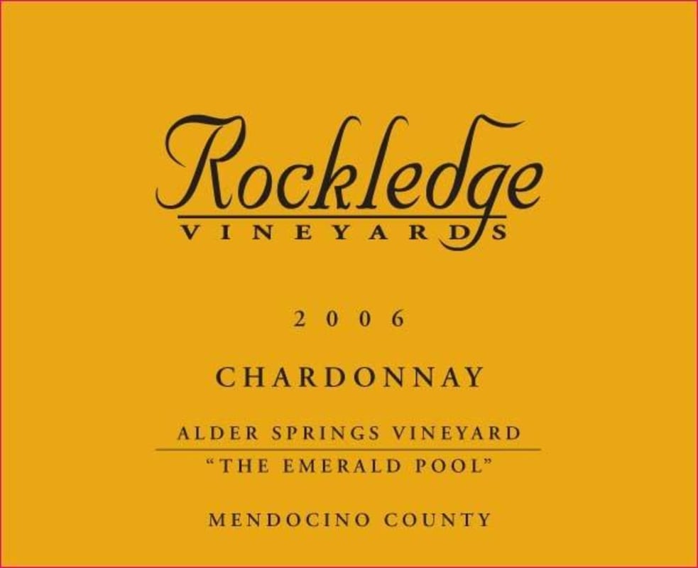 Rockledge Vineyards Alder Springs The Emerald Pool Chardonnay 2006 Front Label