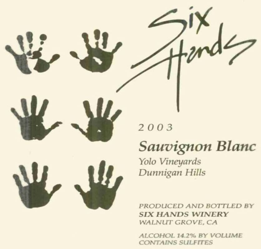 Six Hands Winery Yolo Vineyards Sauvignon Blanc 2003 Front Label