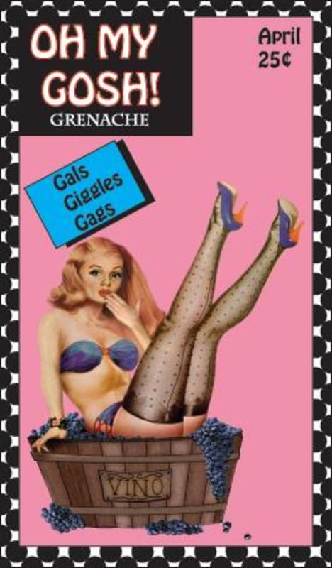 Sort This Out Cellars Oh My Gosh Grenache 2014 Front Label