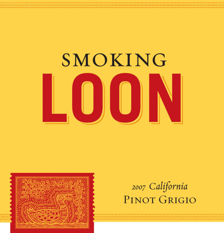 Smoking Loon Pinot Grigio 2007 Front Label