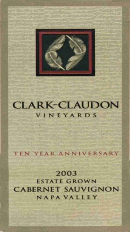 Clark-Claudon Ten Year Anniversary Cabernet Sauvignon 2003 Front Label