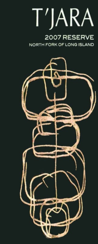 T'Jara Vineyards North Fork of Long Island Reserve 2007 Front Label