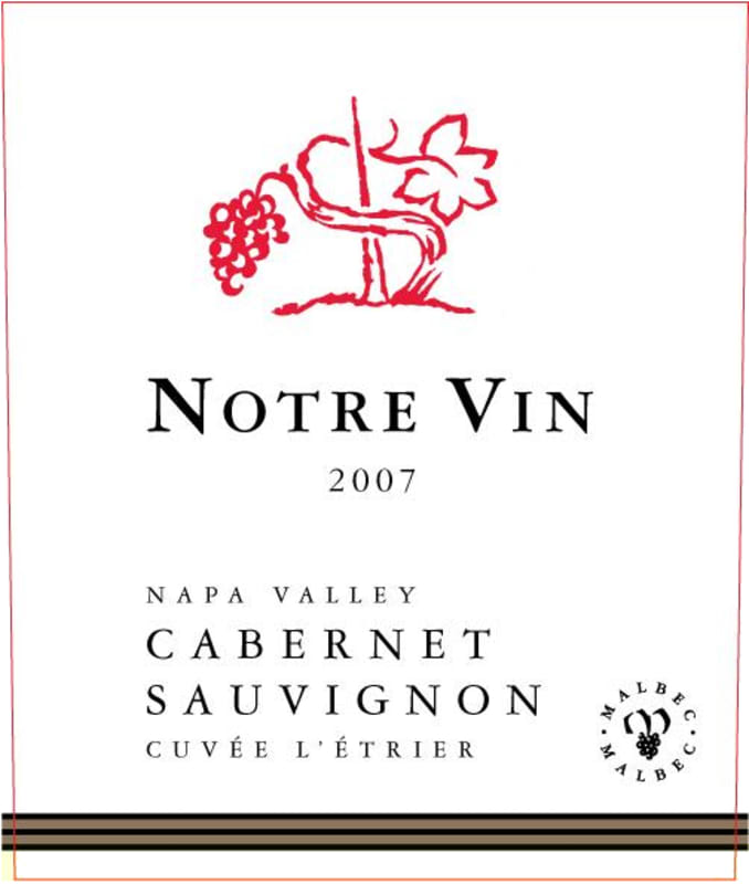 Notre Vin Cuvee l'Etrier Cabernet Sauvignon 2007 Front Label