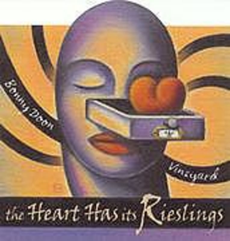 Bonny Doon The Heart Has Its Rieslings 2002 Front Label