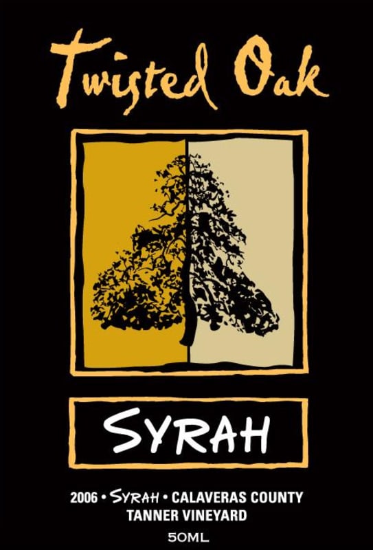 Twisted Oak Winery Tanner Vineyard Syrah 2006 Front Label