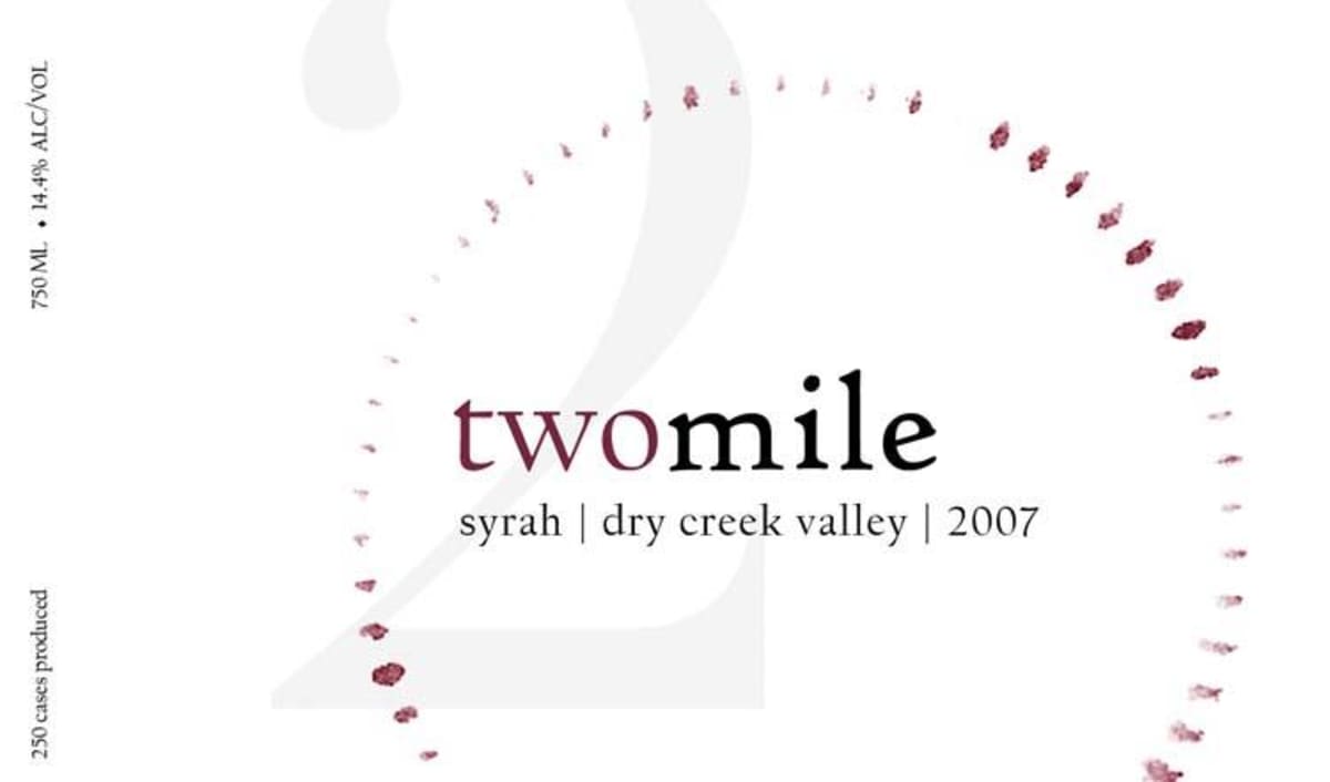 Two Mile Wines Syrah 2007 Front Label