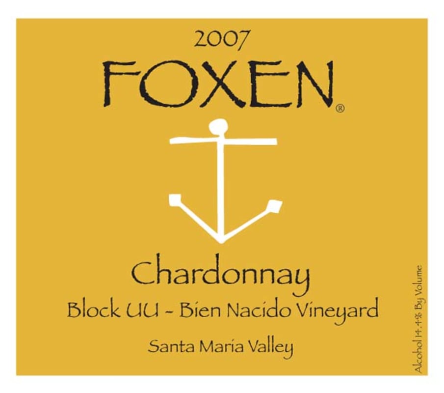 Foxen Block UU Bien Nacido Vineyard Chardonnay 2007 Front Label