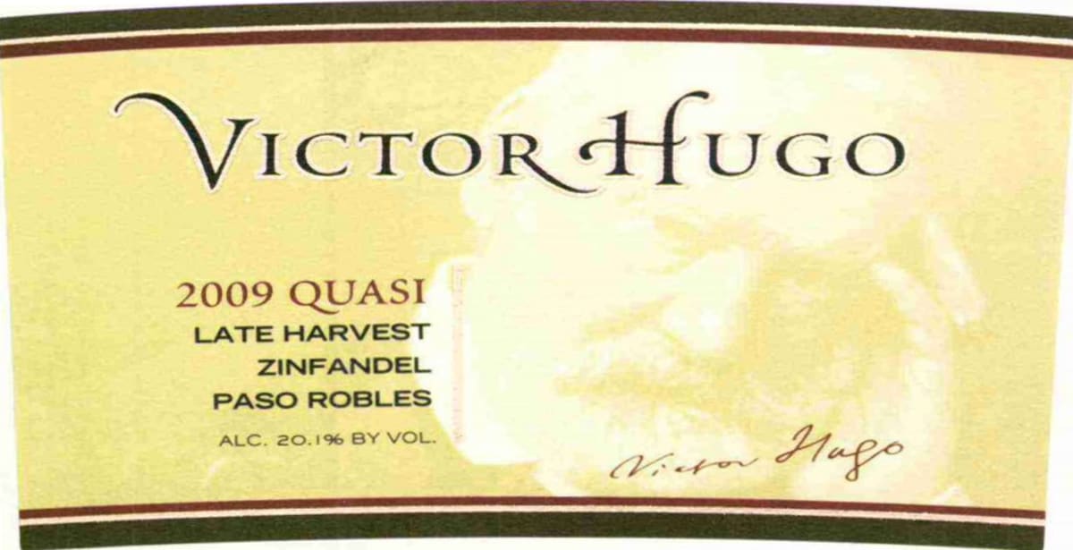 Victor Hugo Winery Quasi Late Harvest Zinfandel 2009 Front Label