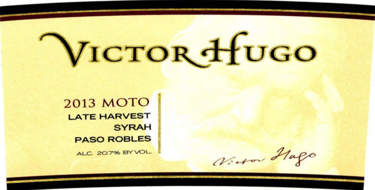 Victor Hugo Winery Moto Late Harvest Estate Syrah 2013 Front Label