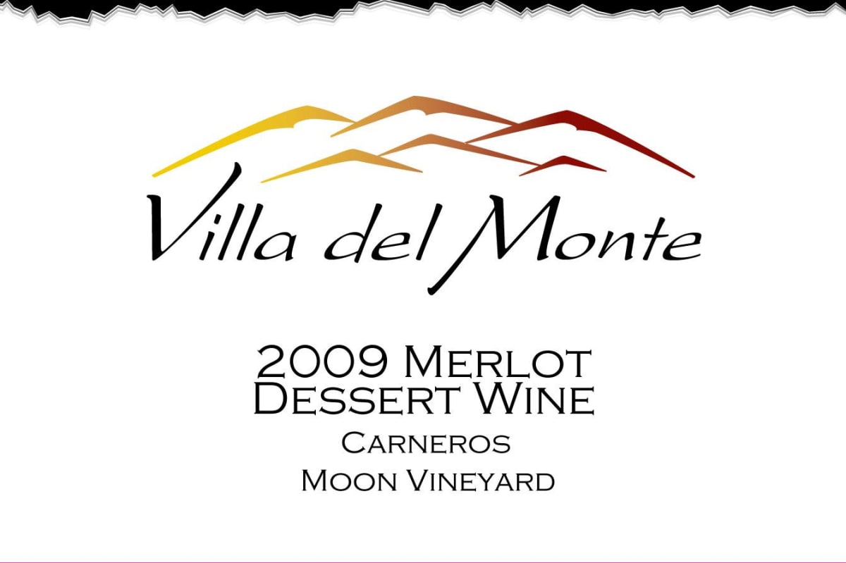 Villa del Monte Winery Moon Vineyard Dessert Merlot 2009 Front Label