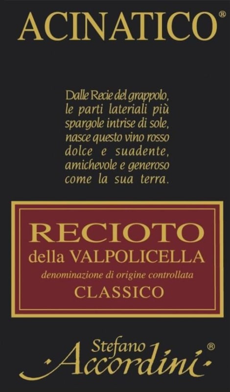 Stefano Accordini Acinatico Recioto della Valpolicella Classico 2009 Front Label