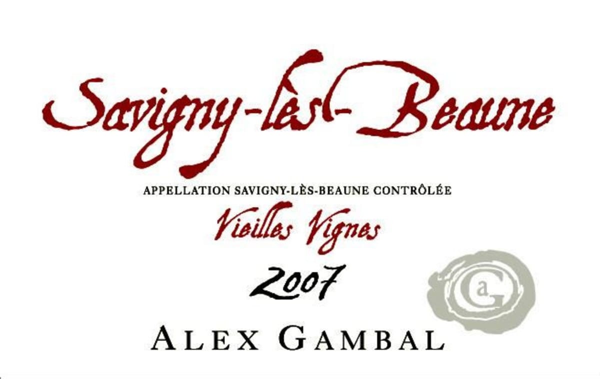Alex Gambal Savigny-les-Beaune Vieilles Vignes 2007 Front Label