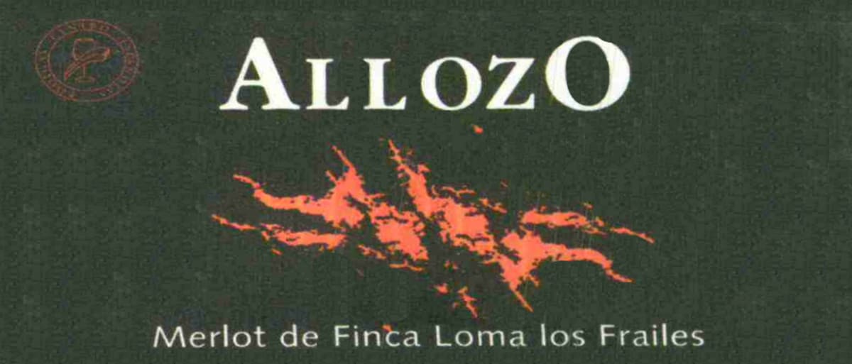 Allozo Merlot de Finca Loma los Frailes 2011 Front Label