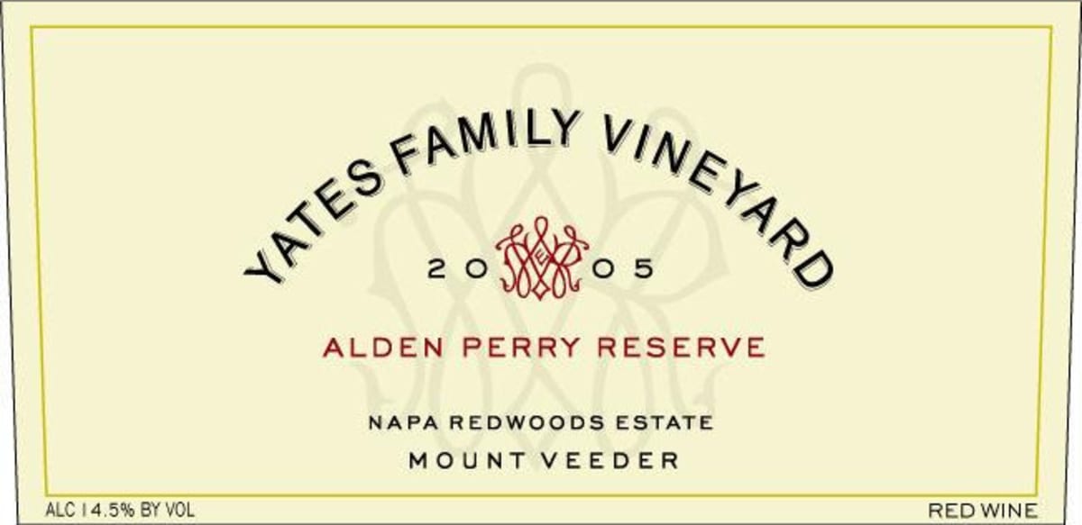 Yates Family Vineyard Redwood Estate Alden Perry Reserve 2005 Front Label