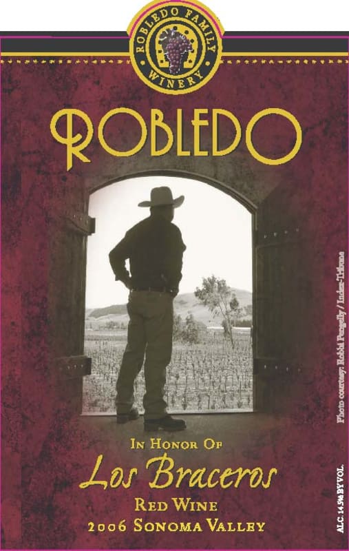 Robledo Family Winery Los Braceros 2006 Front Label