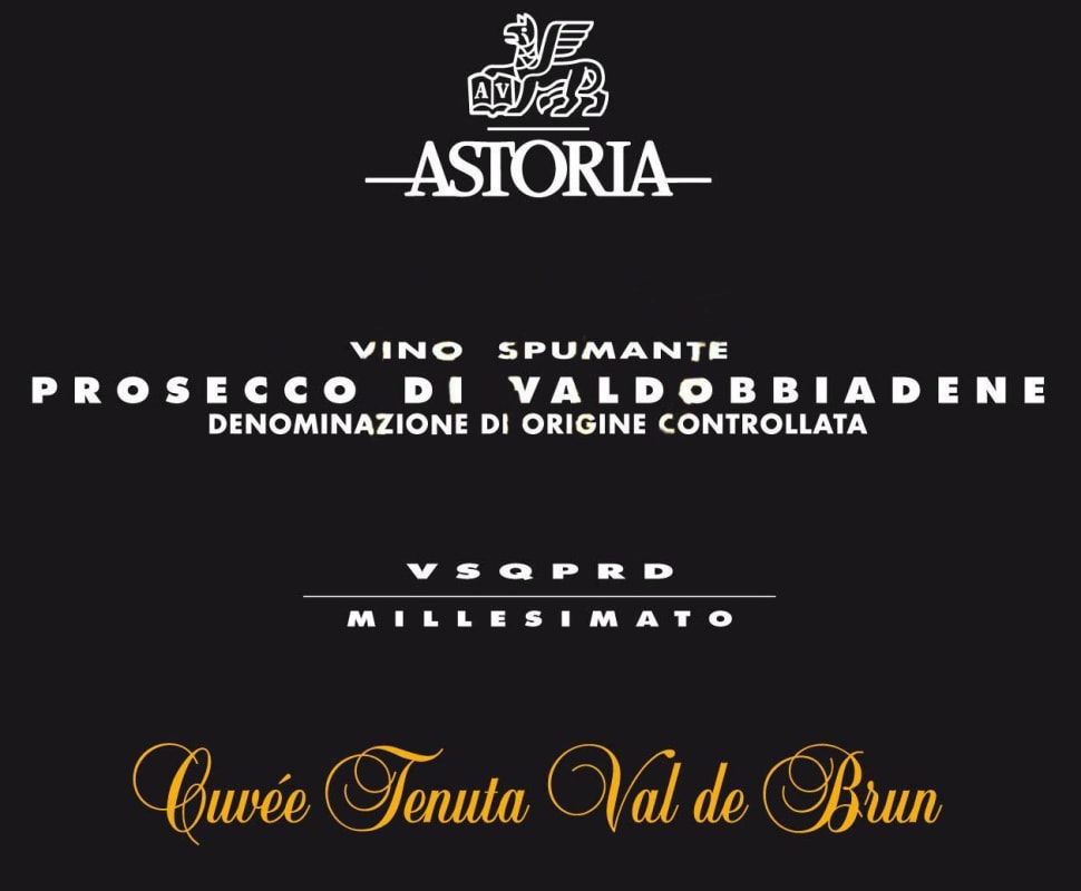 Astoria Cuvee Val de Brun Prosecco Di Valdobbiadene 2010 Front Label