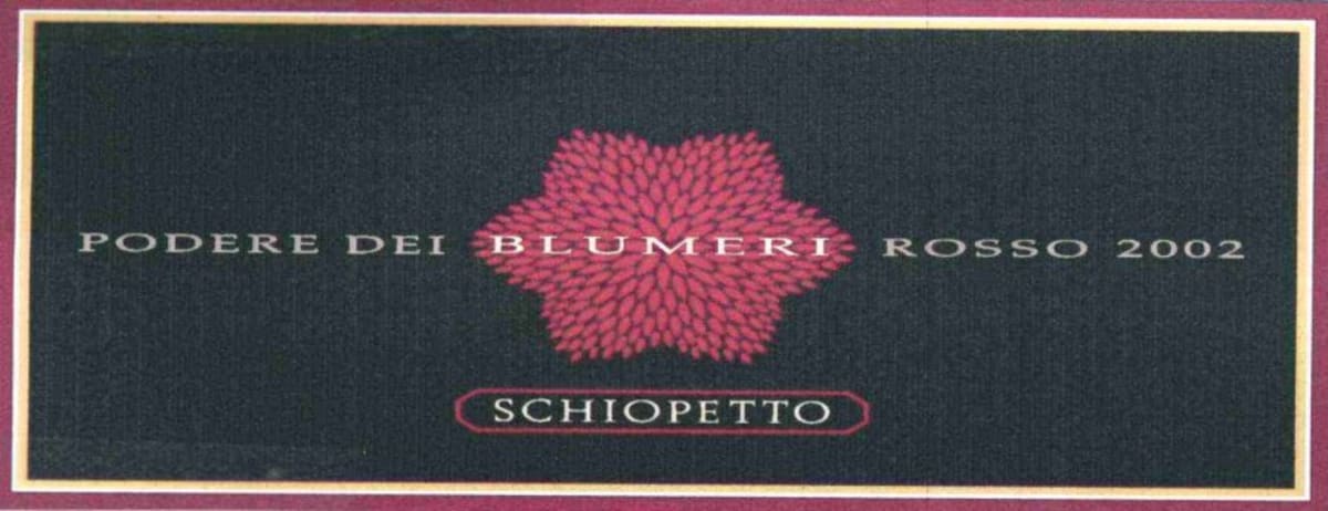 Schiopetto Podere dei Blumeri Rosso 2002 Front Label