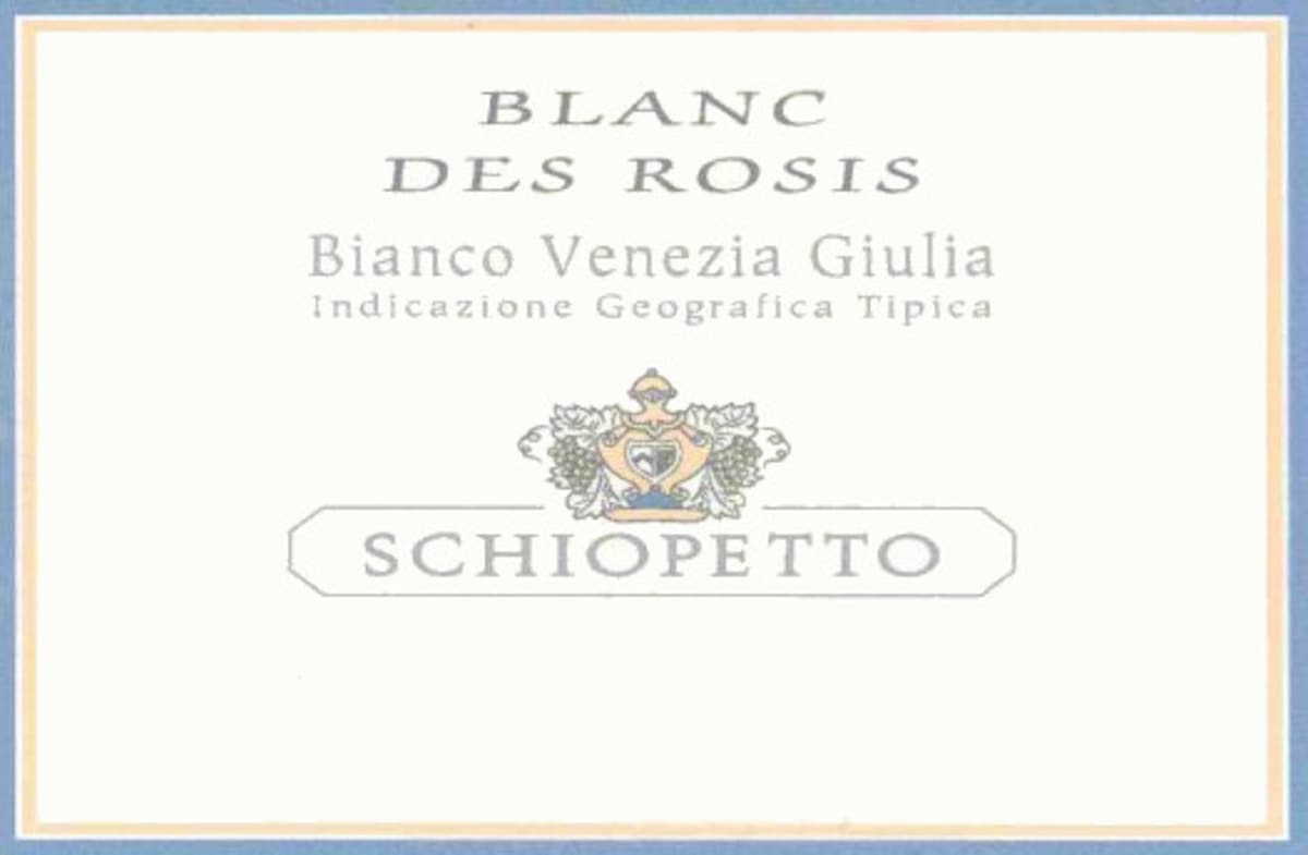 Schiopetto Blanc des Rosis Bianco 2011 Front Label