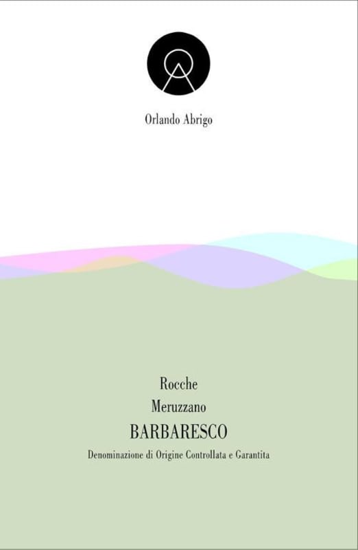 Orlando Abrigo Rocche Meruzzano Barbaresco 2012 Front Label