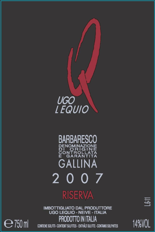 Ugo Lequio Barbaresco Gallina Riserva 2007 Front Label