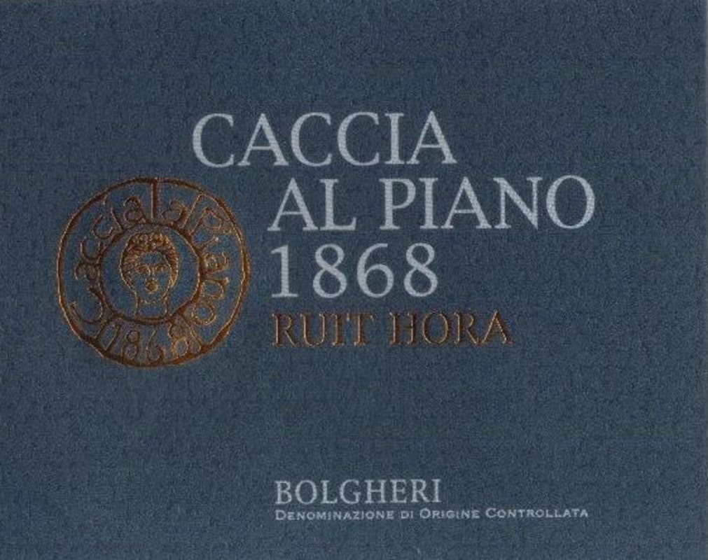 Caccia al Piano 1868 Ruit Hora Rosso 2010 Front Label