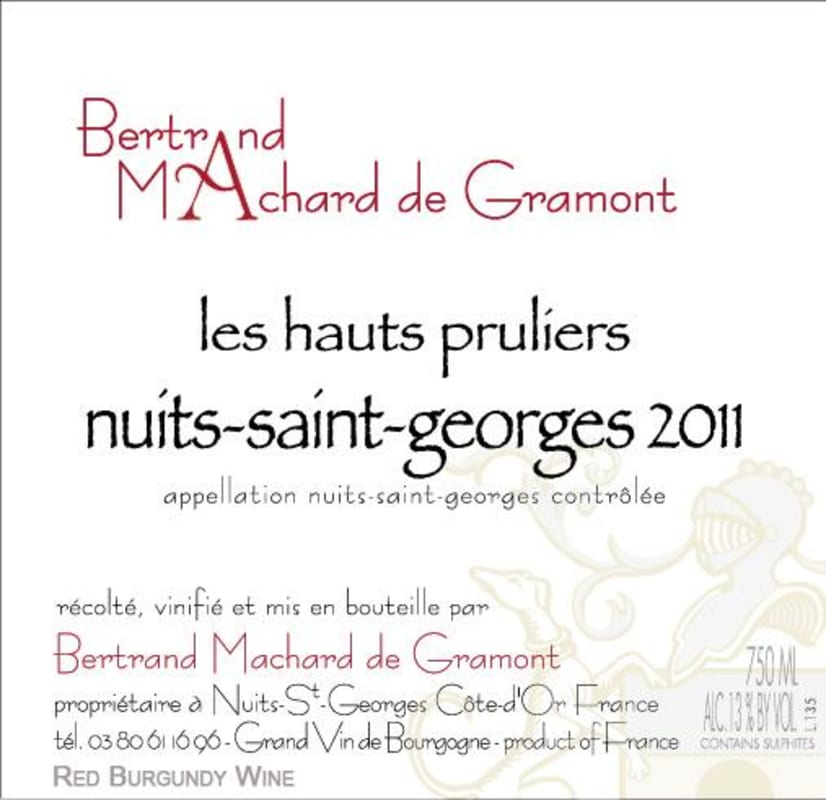 Bertrand Machard de Gramont Nuits Saint Georges Les Hauts Pruliers 2011 Front Label